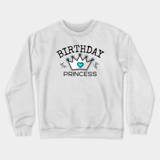 Birthday Princess Crewneck Sweatshirt